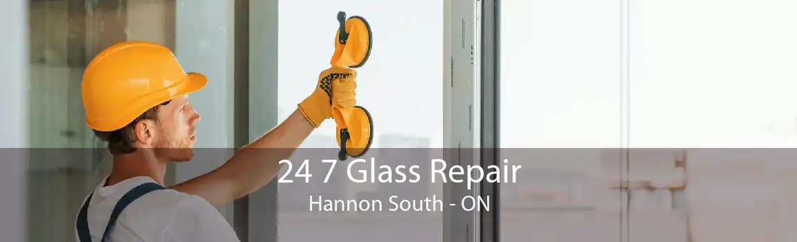 24 7 Glass Repair Hannon South - ON
