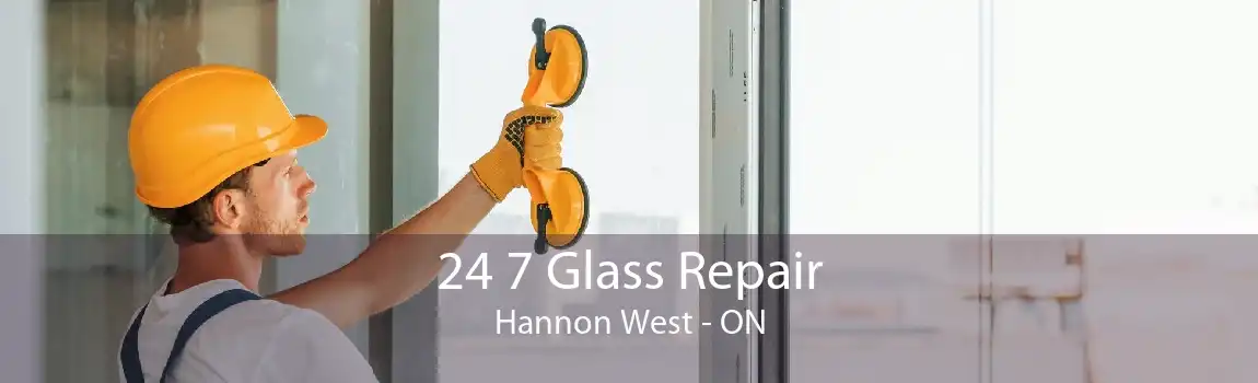 24 7 Glass Repair Hannon West - ON