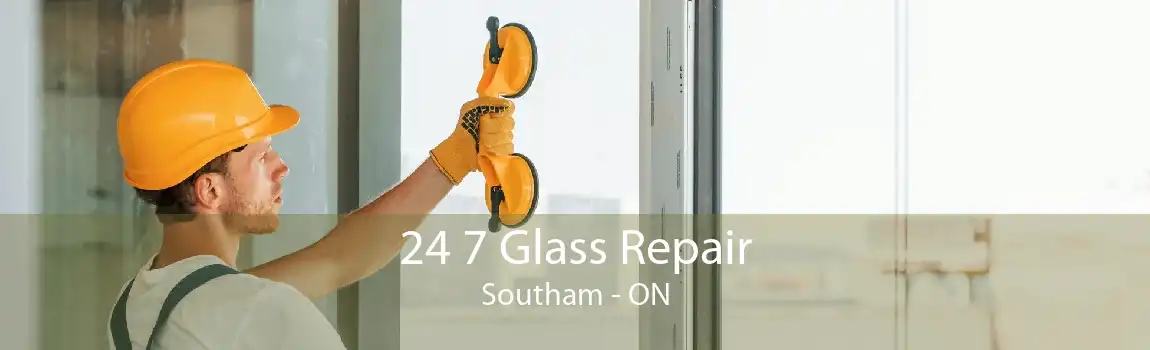 24 7 Glass Repair Southam - ON