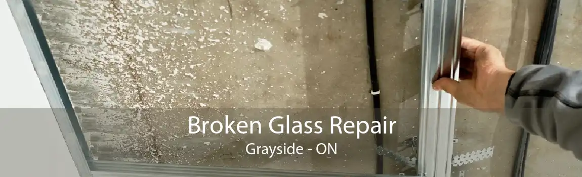 Broken Glass Repair Grayside - ON
