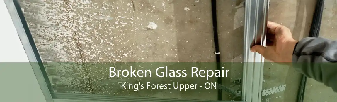 Broken Glass Repair King's Forest Upper - ON