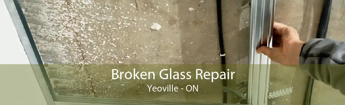 Broken Glass Repair Yeoville - ON