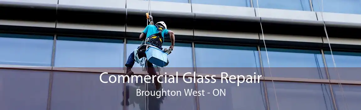 Commercial Glass Repair Broughton West - ON