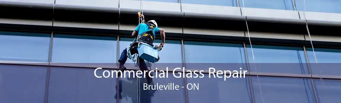 Commercial Glass Repair Bruleville - ON