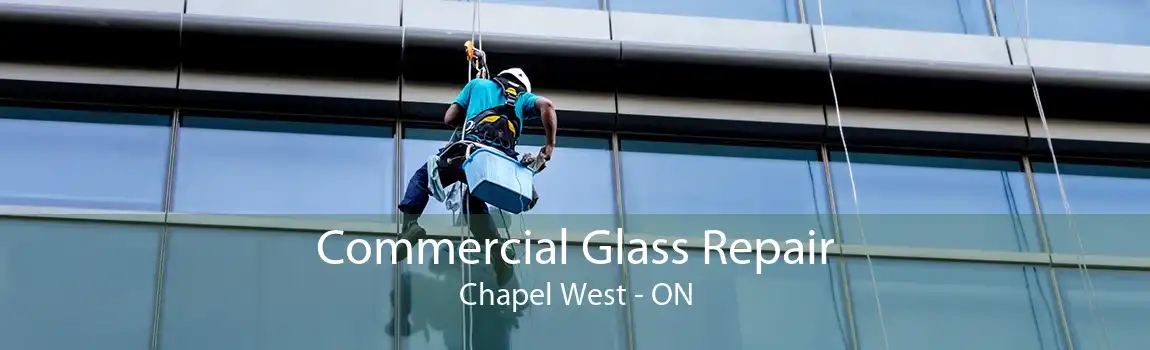 Commercial Glass Repair Chapel West - ON