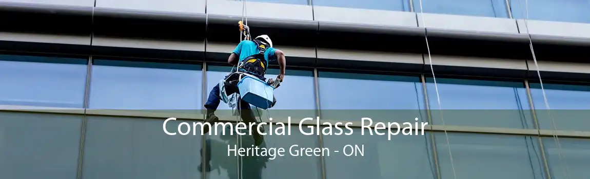 Commercial Glass Repair Heritage Green - ON