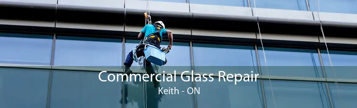 Commercial Glass Repair Keith - ON