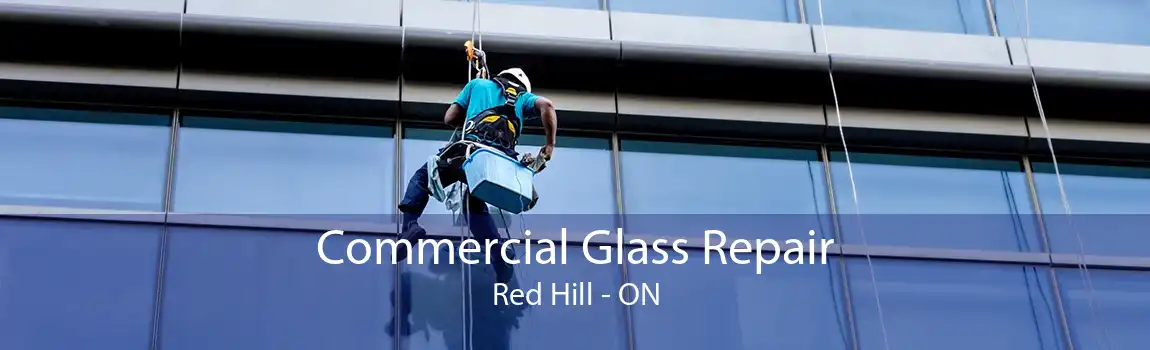 Commercial Glass Repair Red Hill - ON