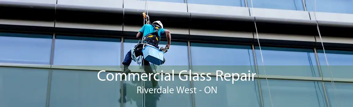 Commercial Glass Repair Riverdale West - ON