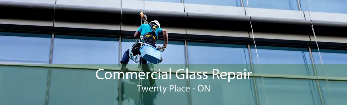 Commercial Glass Repair Twenty Place - ON
