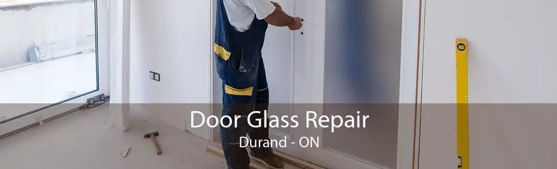 Door Glass Repair Durand - ON