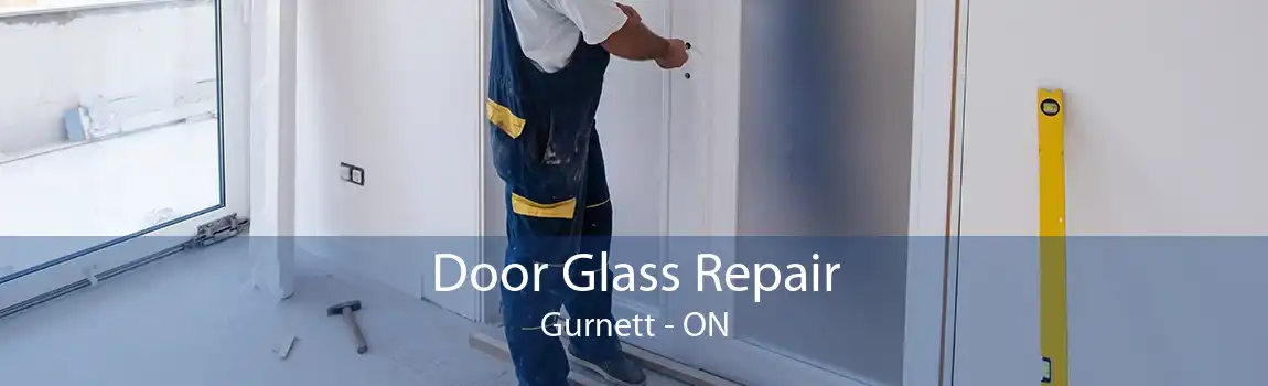 Door Glass Repair Gurnett - ON