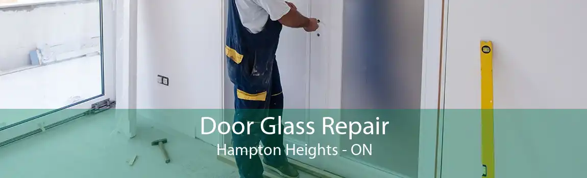 Door Glass Repair Hampton Heights - ON