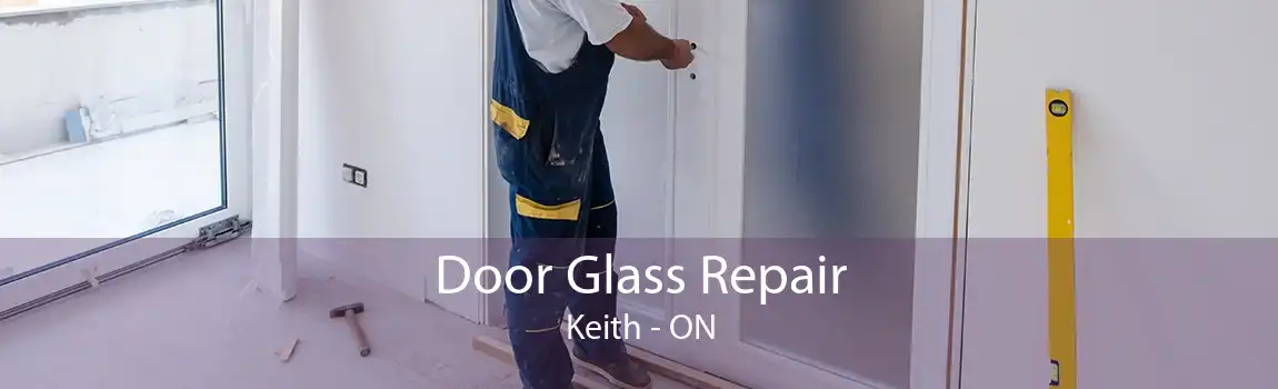 Door Glass Repair Keith - ON