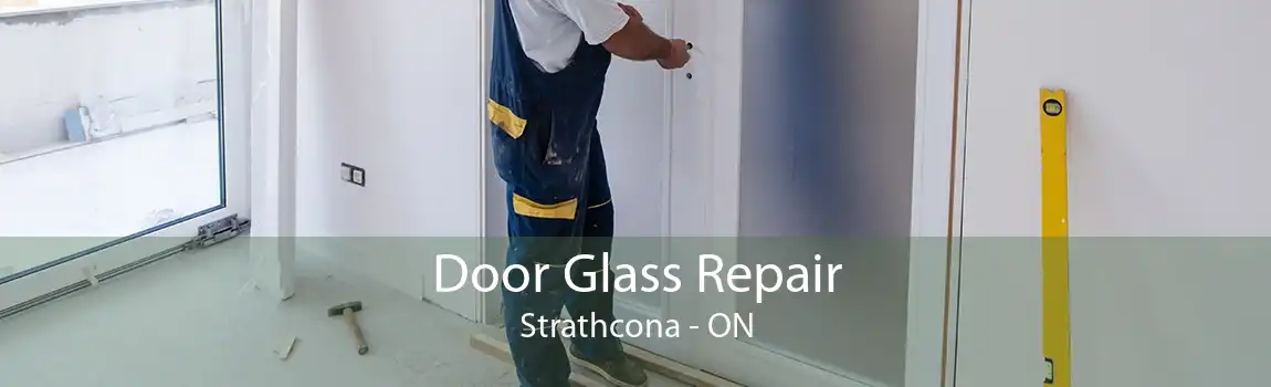 Door Glass Repair Strathcona - ON