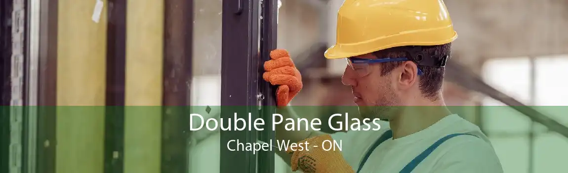 Double Pane Glass Chapel West - ON