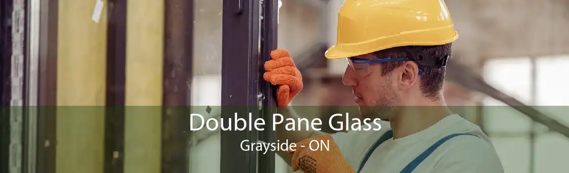 Double Pane Glass Grayside - ON