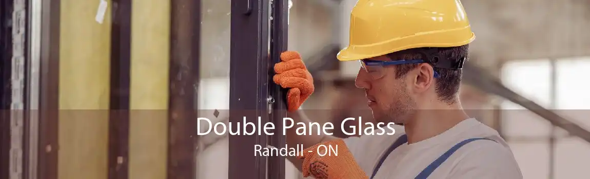 Double Pane Glass Randall - ON