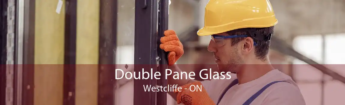 Double Pane Glass Westcliffe - ON