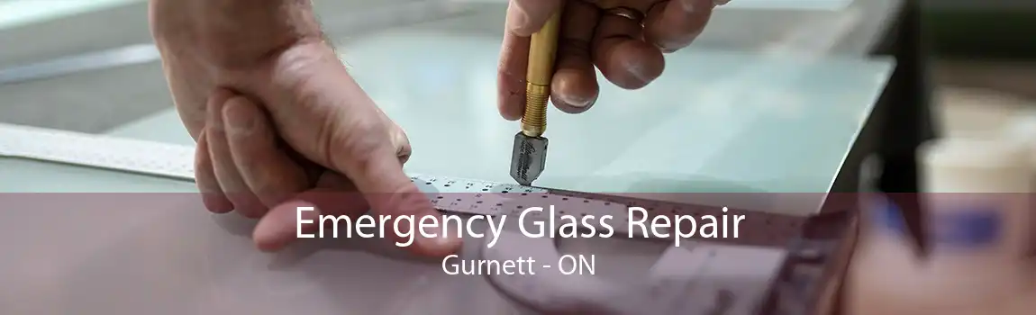Emergency Glass Repair Gurnett - ON
