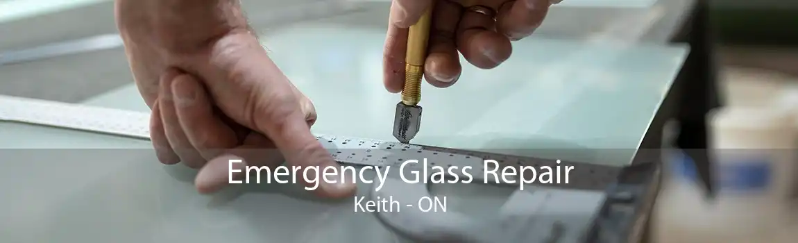 Emergency Glass Repair Keith - ON