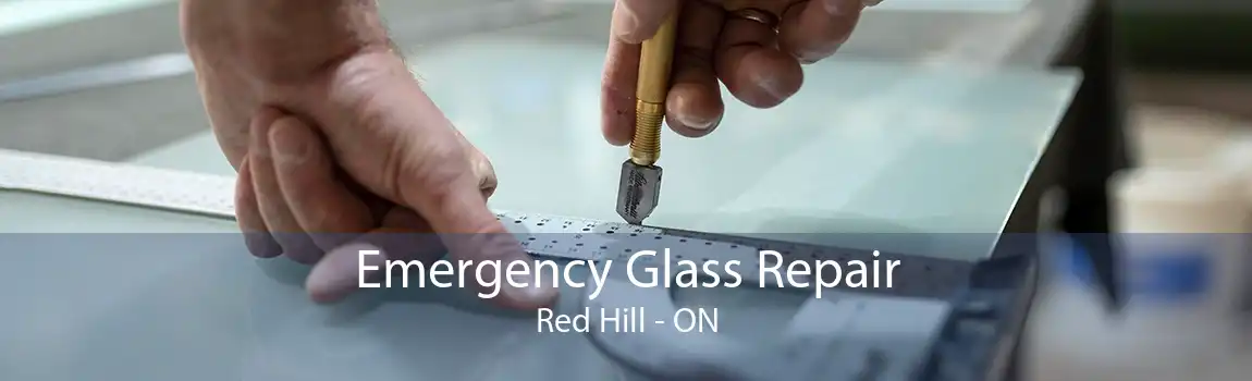 Emergency Glass Repair Red Hill - ON