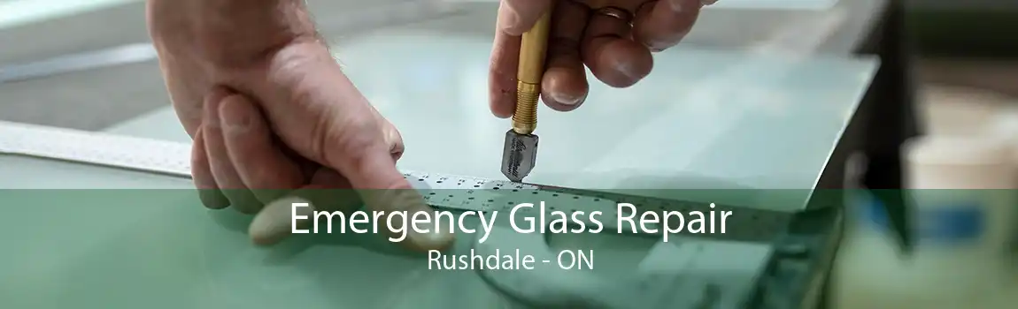Emergency Glass Repair Rushdale - ON