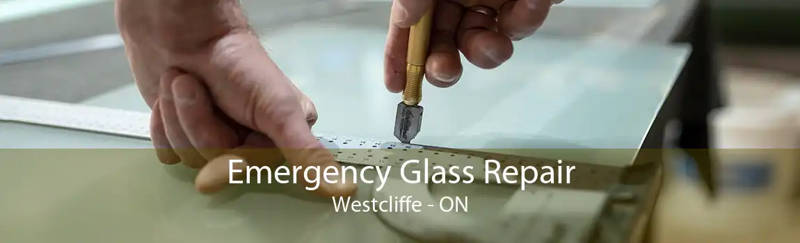 Emergency Glass Repair Westcliffe - ON