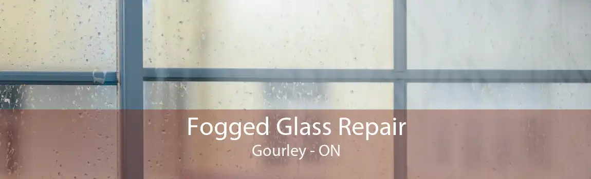 Fogged Glass Repair Gourley - ON