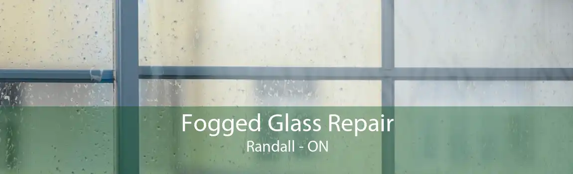 Fogged Glass Repair Randall - ON