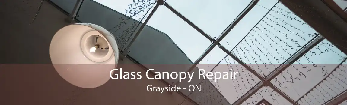 Glass Canopy Repair Grayside - ON