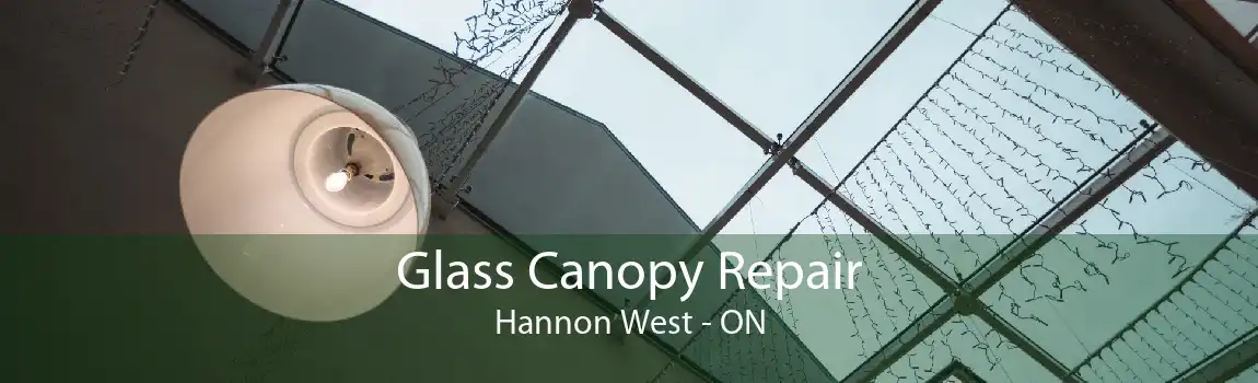 Glass Canopy Repair Hannon West - ON