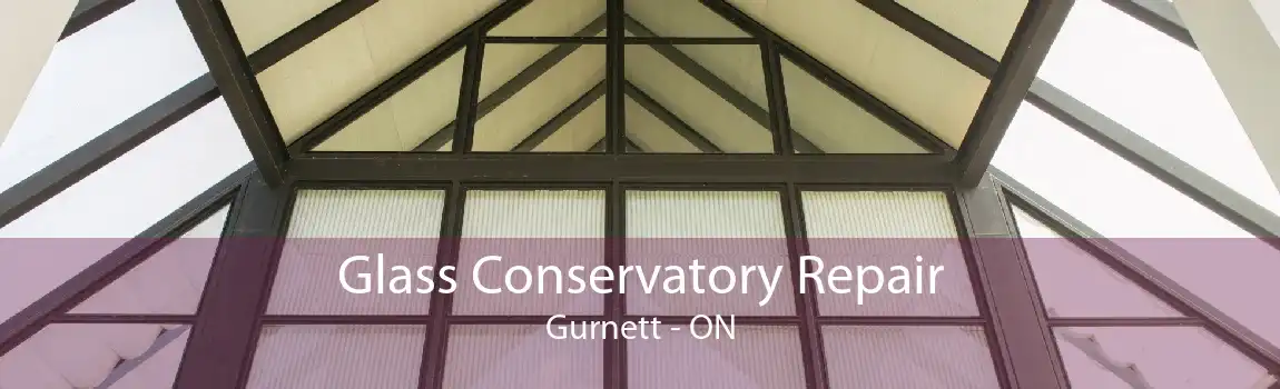 Glass Conservatory Repair Gurnett - ON