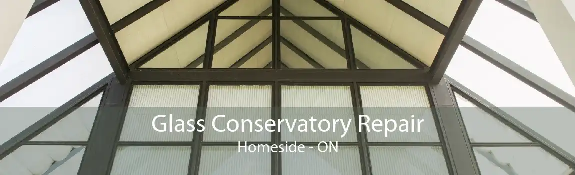 Glass Conservatory Repair Homeside - ON