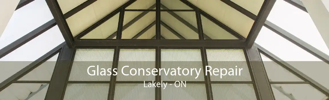 Glass Conservatory Repair Lakely - ON