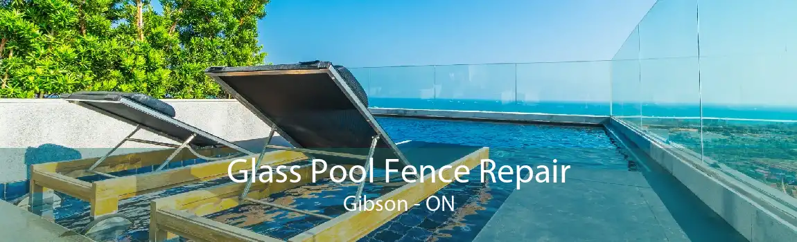 Glass Pool Fence Repair Gibson - ON