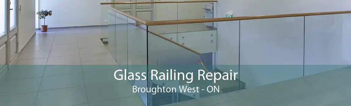 Glass Railing Repair Broughton West - ON