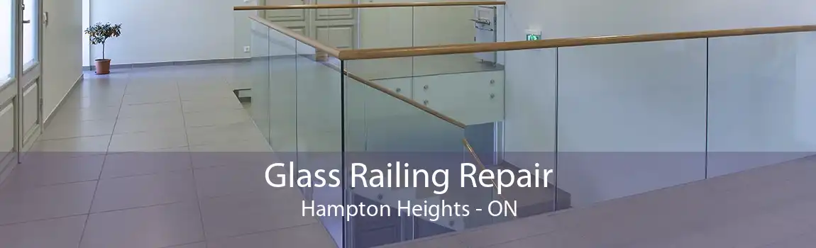 Glass Railing Repair Hampton Heights - ON