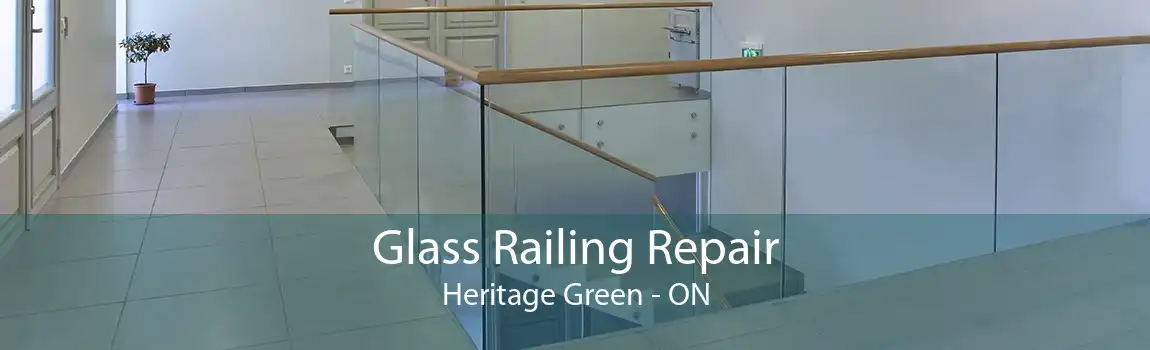 Glass Railing Repair Heritage Green - ON