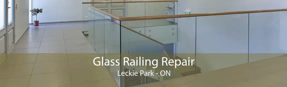 Glass Railing Repair Leckie Park - ON