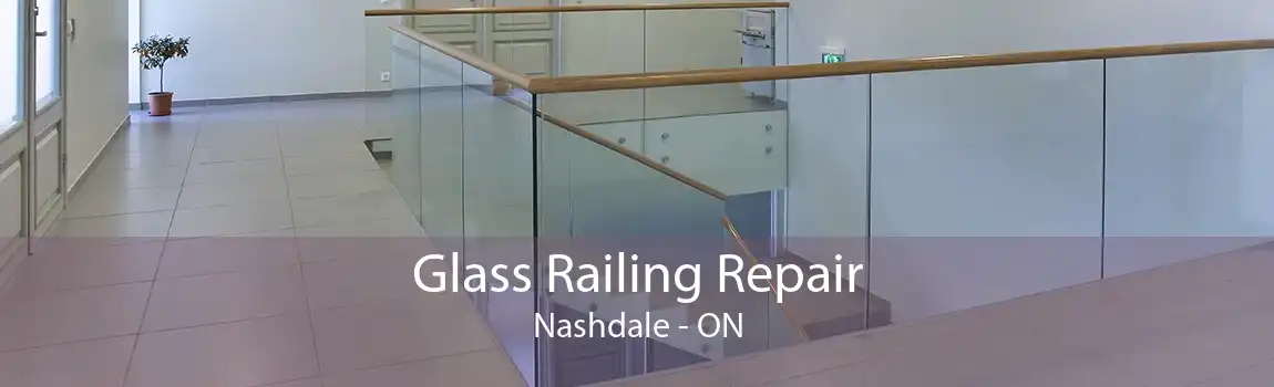 Glass Railing Repair Nashdale - ON