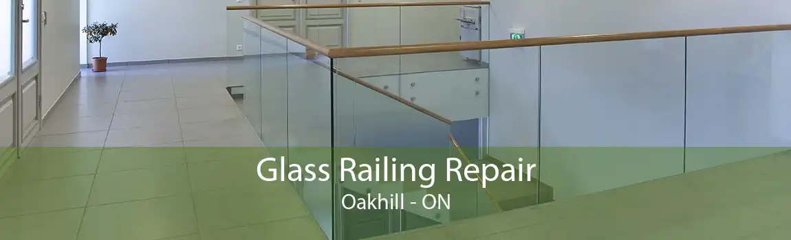 Glass Railing Repair Oakhill - ON