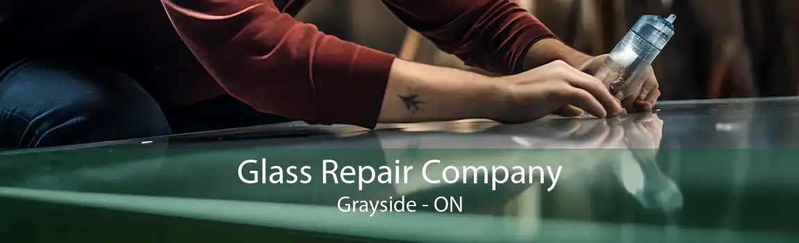 Glass Repair Company Grayside - ON