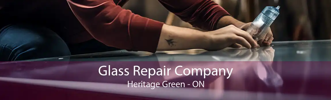 Glass Repair Company Heritage Green - ON