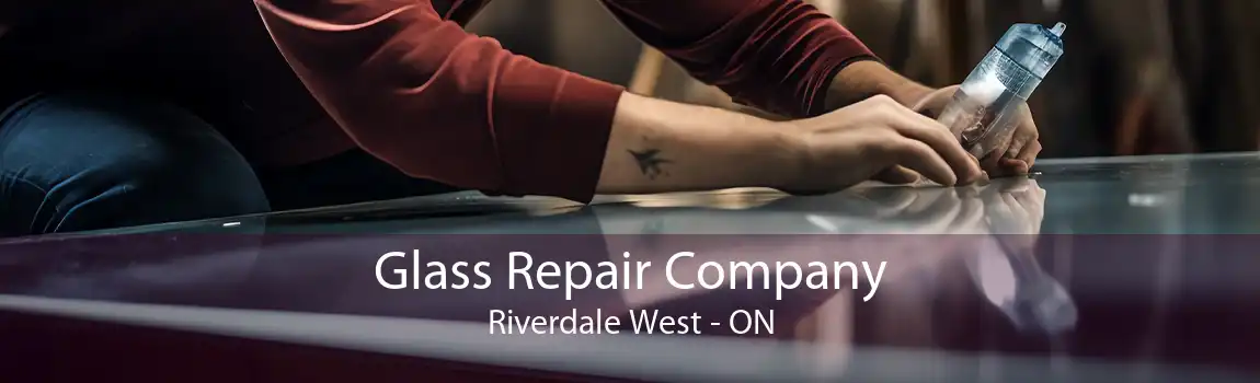 Glass Repair Company Riverdale West - ON