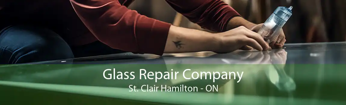 Glass Repair Company St. Clair Hamilton - ON