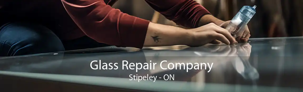Glass Repair Company Stipeley - ON