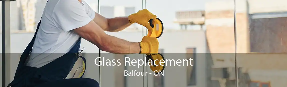 Glass Replacement Balfour - ON