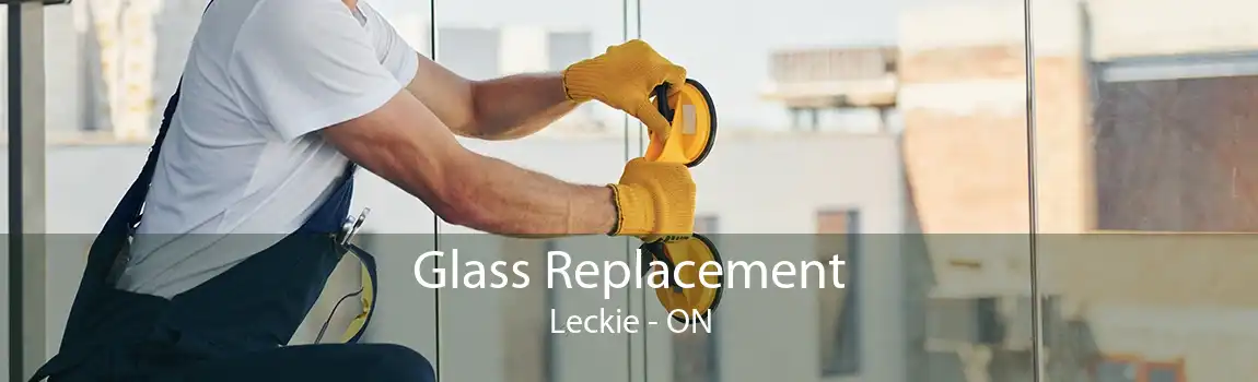 Glass Replacement Leckie - ON
