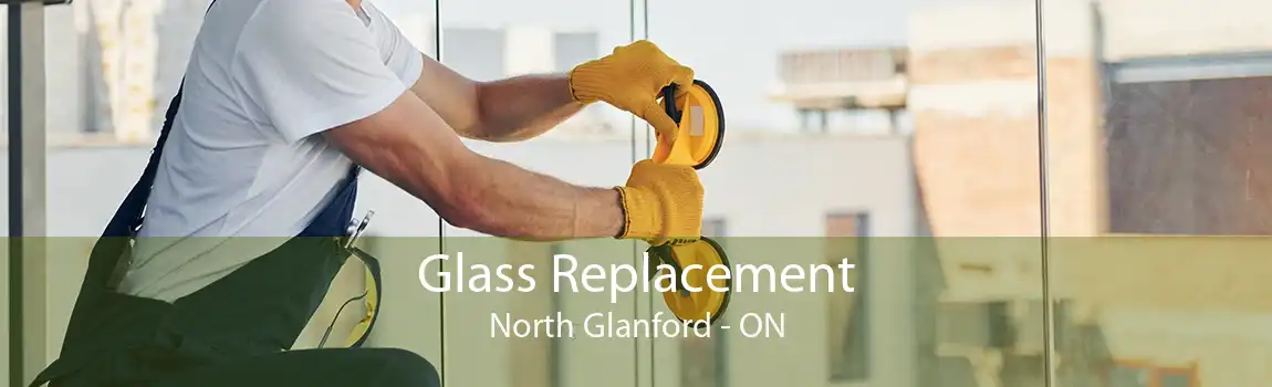 Glass Replacement North Glanford - ON